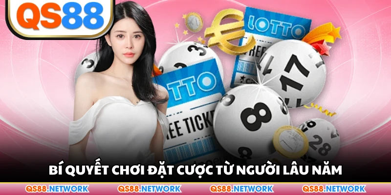 Bí quyết chơi đặt cược từ người lâu năm