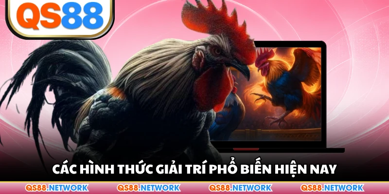 Các hình thức giải trí phổ biến hiện nay
