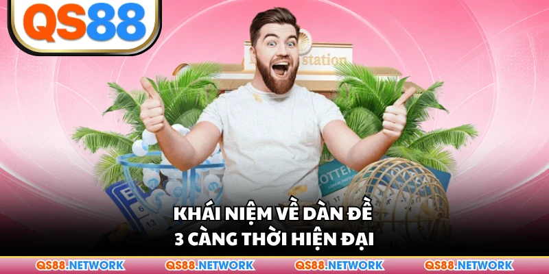 Khái niệm về dàn đề 3 càng thời hiện đại
