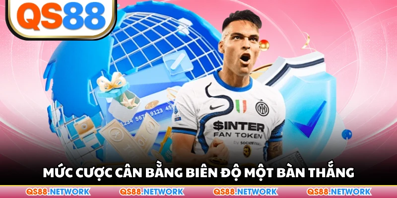 Mức cược cân bằng biên độ một bàn thắng