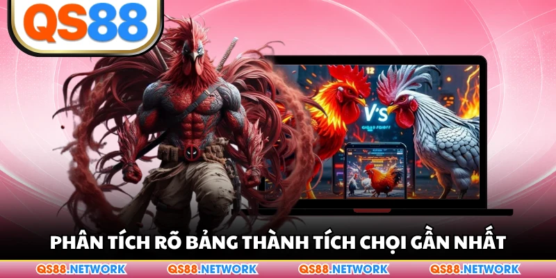 Phân tích rõ bảng thành tích chọi gần nhất